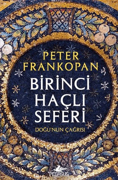 Birinci Haçlı Seferi - Doğu'nun Çağrısı ürün görseli 1