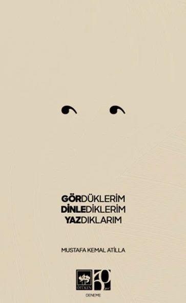 Gördüklerim, Dinlediklerim, Yazdıklarım ürün görseli 1