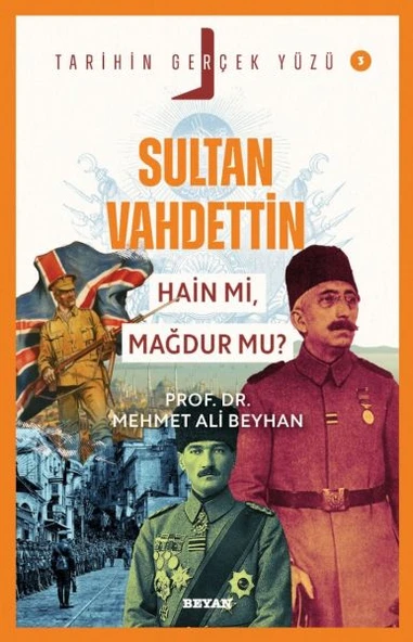 Tarihin Gerçek Yüzü - 3 Sultan Vahdettin ürün görseli 1