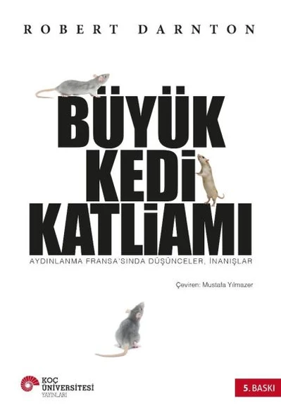 Büyük Kedi Katliamı  Aydınlanma Fransa’sında Düşünceler, İnanışlar ürün görseli 1