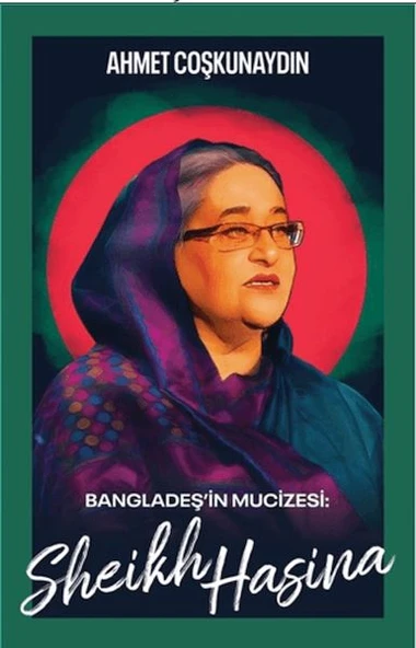 Bangladeş’in Mucizesi Sheikh Hasina ürün görseli 1