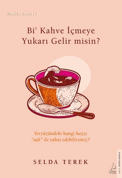 Bi’ Kahve İçmeye Gelir misin? İtiraflar Serisi 1 ürün görseli 1