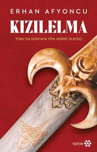 Kızılelma - Türk’ün Dünyaya Yön Verme Ülküsü ürün görseli 1