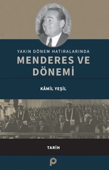 Yakın Dönem Hatıralarında Menderes ve Dönemi ürün görseli 1