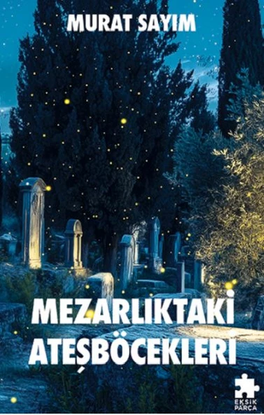 Mezarlıktaki Ateşböcekleri ürün görseli 1