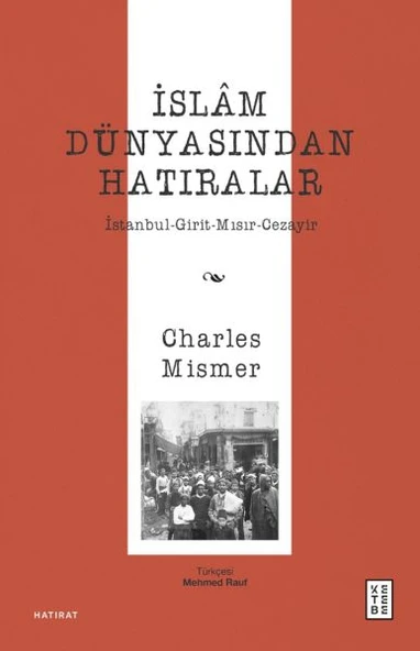 İslâm Dünyasından Hatıralar ürün görseli 1