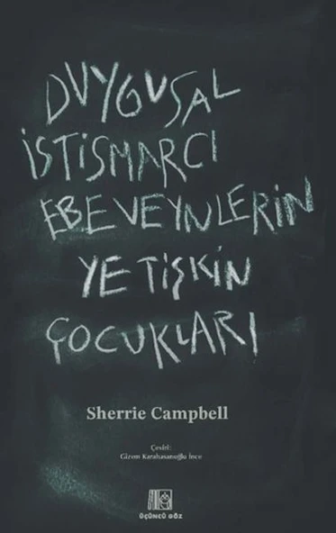 Duygusal İstismarcı Ebeveynlerin Yetişkin Çocukları ürün görseli 1