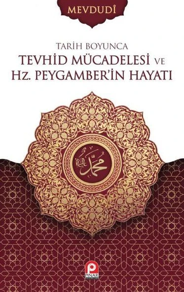 Tarih Boyunca Tevhid Mücadelesi ve Hz.Peygamber'in Hayatı Seti - 2 Cilt Takım ürün görseli 1