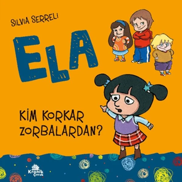Ela 2 Kim Korkar Zorbalardan ? ürün görseli 1