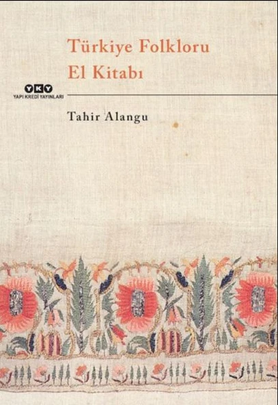 Türkiye Folkloru El Kitabı ürün görseli 1