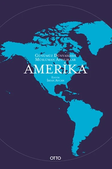 Günümüz Dünyasında Müslüman Azınlıklar: Amerika ürün görseli 1