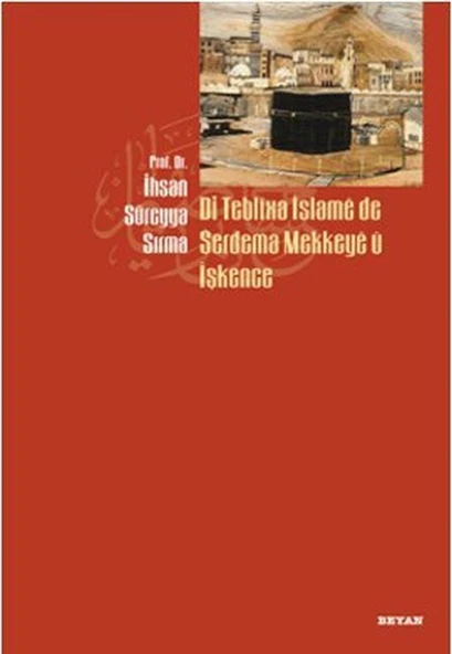 Di Teblixa İslame de Serdema Mekkeye u İşkence ürün görseli 1
