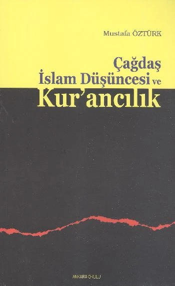 Çağdaş İslam Düşüncesi ve Kurancılık ürün görseli 1
