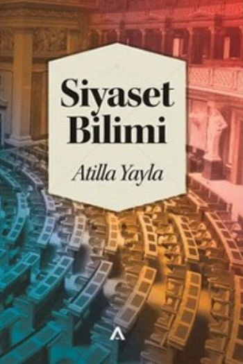 Siyaset Bilimi / Atilla Yayla ürün görseli 1