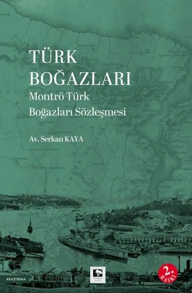 Türk Boğazları Montrö Türk Boğazları Sözleşmesi ürün görseli 1