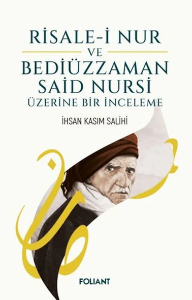 Risale-i Nur ve Bediüzzaman Said Nursi Üzerine Bir İnceleme ürün görseli 1