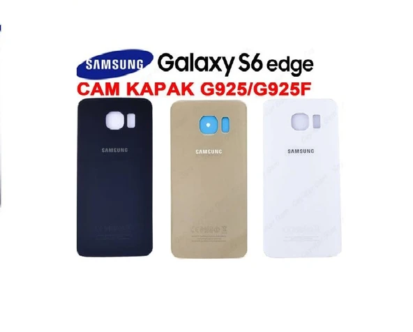 Samsung G925 S6 Edge Arka Kapak Batarya Pil Kapak Orjinal Kalite ürün görseli 1