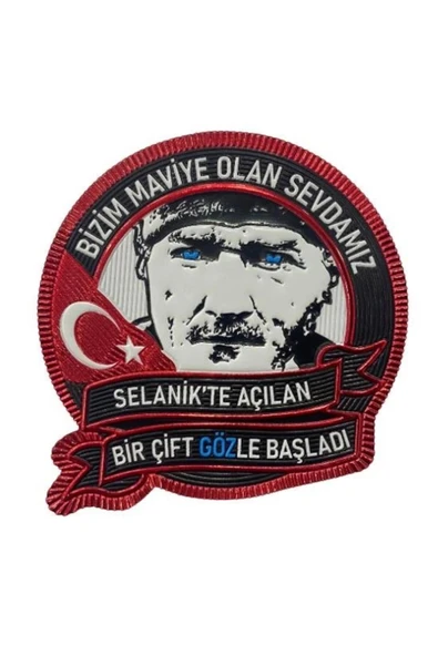 ''Bizim Maviye Olan Sevdamız" Yazılı ATATÜRK Patch 7 CM 3d Plastik, 2025 Yeni Tip, Cırtlı, 1. Kalite ürün görseli 1