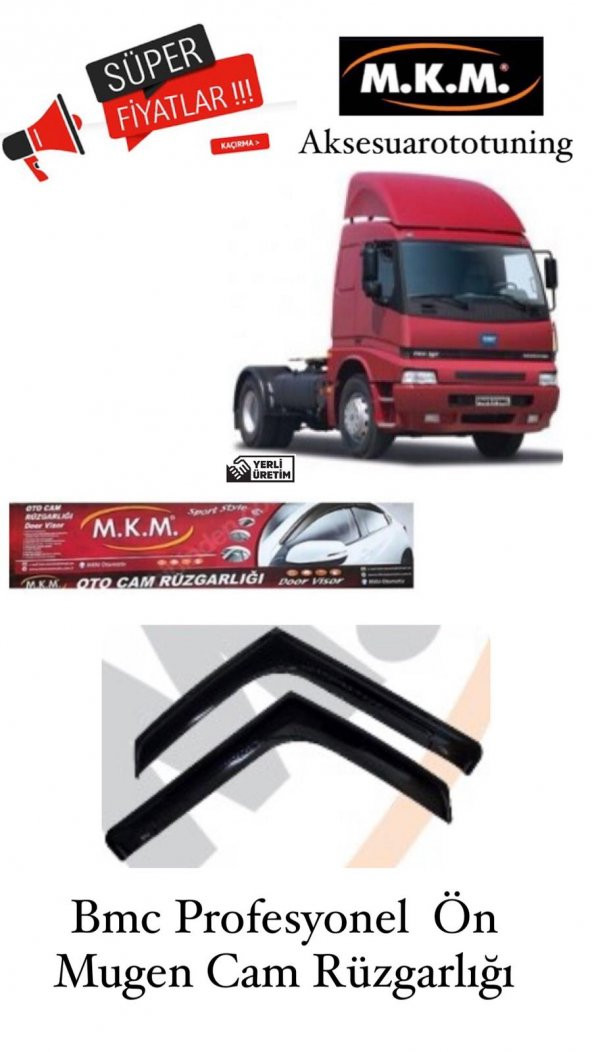 BMC PROFESYONEL 1995 VE ÜZERİ KAMYON-TIR ON MUGEN CAM RÜZGARL... ürün görseli 1