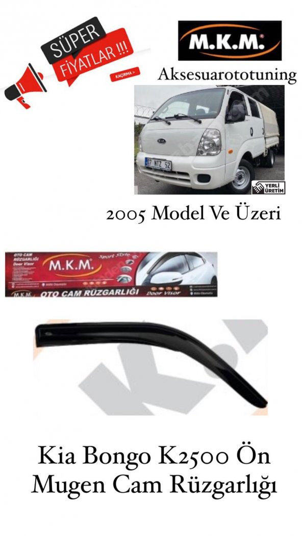 KİA BONGO K2500 2005 VE UZERI MODEL ON MUGEN CAM RÜZGARLIGI ürün görseli 1