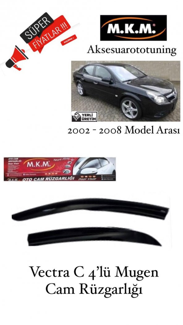 OPEL VECTRA C 2002-2008 MODEL 4LÜ MUGEN CAM RÜZGARLIĞI ürün görseli 1