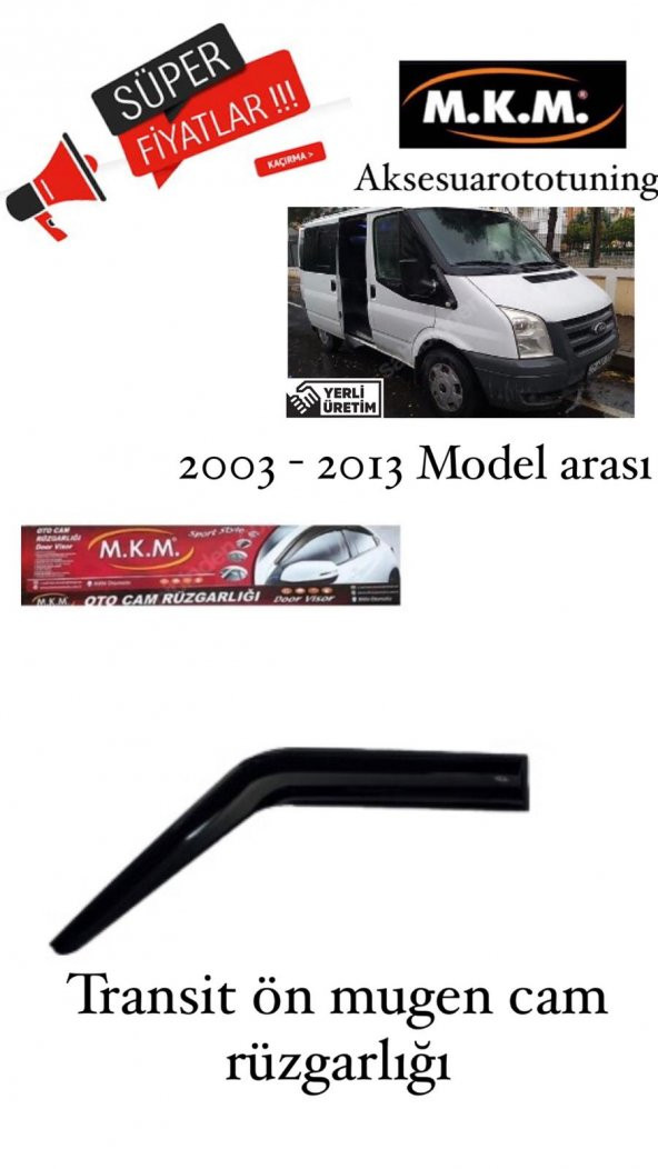 TRANSİT 2003 - 2013 MODEL ARASI ÖN MUGEN CAM RUZGARLIGI ürün görseli 1