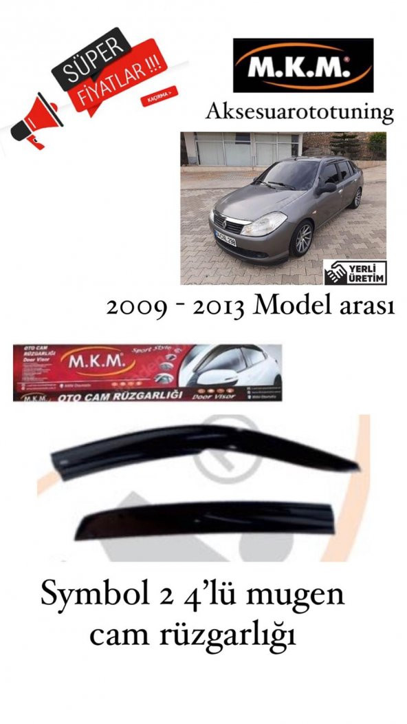 SYMBOL 2 2009 - 2013 MODEL ARASI 4LÜ MUGEN CAM RÜZGARLIGI ürün görseli 1