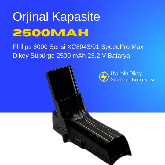 Philips 8000 Serisi XC8043/01 SpeedPro Max Dikey Süpürge 2500 mAh 25.2 V  Batarya – Orjinal Uyumlu Uzun Ömürlü, Yüksek Performans Pil ürün görseli 1