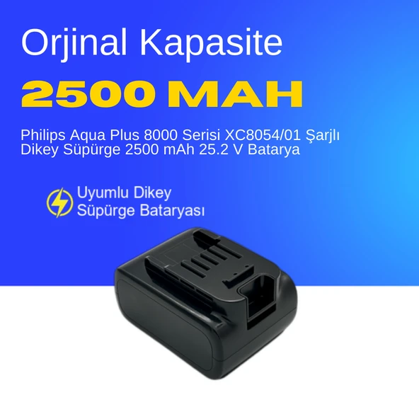 Philips Aqua Plus 8000 Serisi XC8054/01 Şarjlı Dikey Süpürge 2500 mAh 25.2 V  Batarya – Orjinal Uyumlu Uzun Ömürlü, Yüksek Performans Pil ürün görseli 1