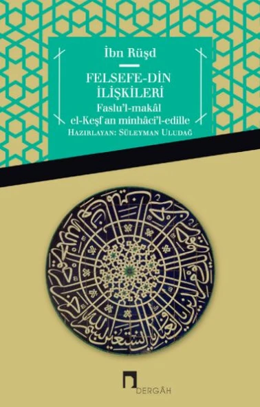 Felsefe - Din İlişkileri  Faslu'l-Makal el-Keşfan minhaci'l-edille ürün görseli 1