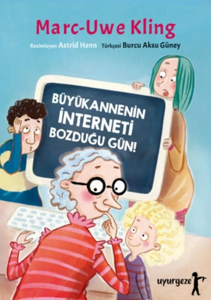 Büyükannenin İnterneti Bozduğu Gün! ürün görseli 1