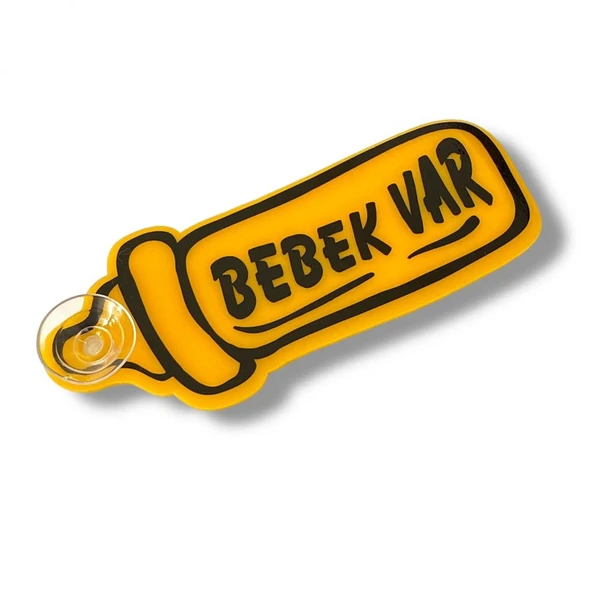Bebek Var Yazılı Plaka Vantuzlu Pleksi Cam Süsü 13x5cm Sarı Siyah ürün görseli 1