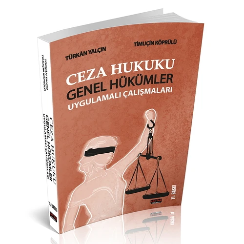 Ceza Hukuku Genel Hükümler Uygulamalı Çalışmaları - Türkan Yalçın, Timuçin Köprülü ürün görseli 1