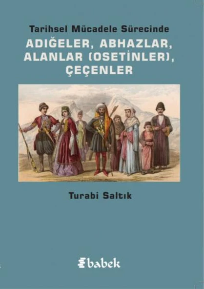 Tarihsel Mücadele Sürecinde Adığeler, Abhazlar, Alanlar ürün görseli 1