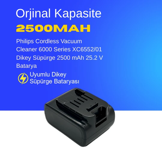 Philips Cordless Vacuum Cleaner 6000 Series XC6552/01  Dikey Süpürge 2500 mAh 25.2 V  Batarya – Orjinal Uyumlu Uzun Ömürlü, Yüksek Performans Pil ürün görseli 1