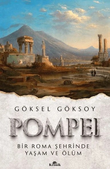 Pompei Bir Roma Şehrinde Yaşam ve Ölüm ürün görseli 1