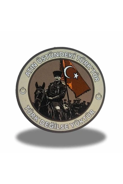 "Atın Üstündeki Türk'tür, Türk Değilse Yüktür" Atatürk patch Arma 9.5 cm 3d, 2025 Yeni Model Tip Cırtlı, 1.sınıf Kalite ürün görseli 1