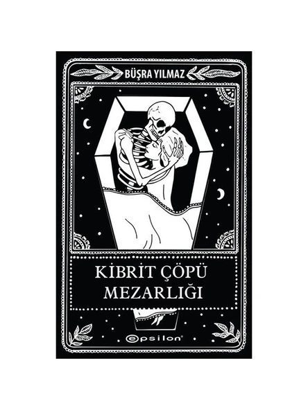Ölüme Fısıldayan Adam 2 - Kibrit Çöpü Mezarlığı - Büşra Yılmaz ürün görseli 1