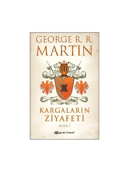 Kargaların Ziyafeti : Kısım 1 - George R. R. Martin ürün görseli 1