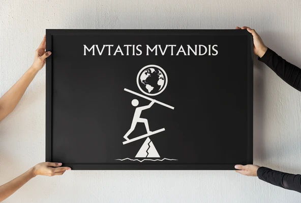 Mutatis Mutandis Çerçeveli Tablo  Değişimi ve Uyumu Yansıtan Felsefi Tasarım Hediyesi, 30x42 cm ürün görseli 1