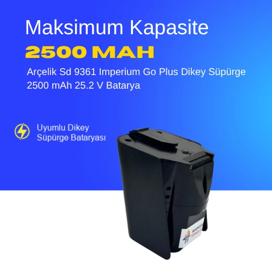Arçelik Sd 9361 Imperium Go Plus Dikey Süpürge 2500 mAh 25.2 V  Batarya – Orjinal Uyumlu Uzun Ömürlü, Yüksek Performans Pil ürün görseli 1