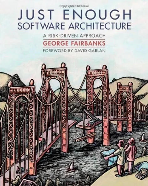Just Enough Software Architecture: A Risk-Driven Approach George H. Fairbanks ürün görseli 1