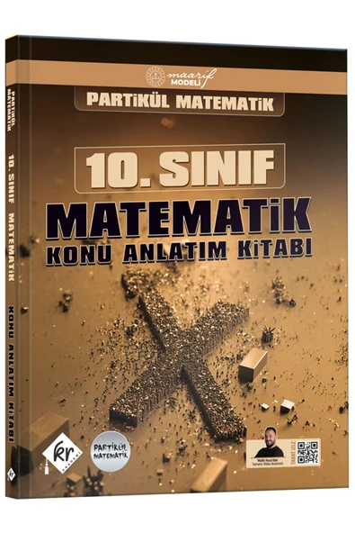 Partikül Matematik Maarif Modeli 10. Sınıf Matematik Konu Anlatım Kitabı KR Akademi Yayınları ürün görseli 1