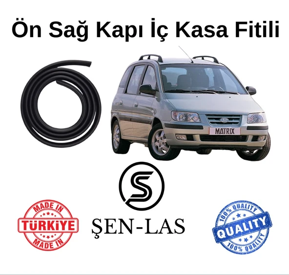 Hyundai Matrix (2001-2005) Şen-Las Sağ Ön Kapı Fitili ŞL20801 ürün görseli 1