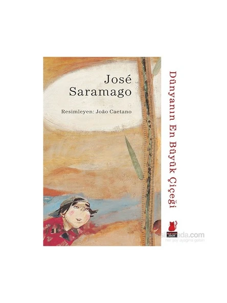 Dünyanın En Büyük Çiçeği - Jose Saramago ürün görseli 1
