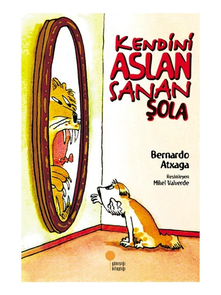 Kendini Aslan Sanan Şola - Bernardo Atxaga ürün görseli 1