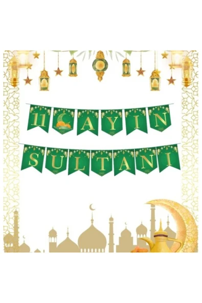 İB GLOBAL Ramazan Süs - 11 Ayın Sultanı Yazısı Yeşil Renk ürün görseli 1