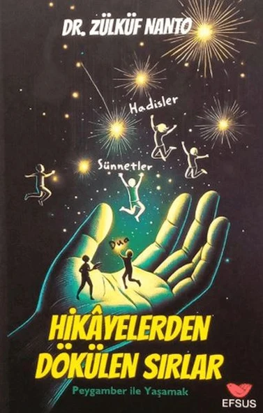 Hikayelerden Dökülen Sırlar - Peygamber İle Yaşamak ürün görseli 1