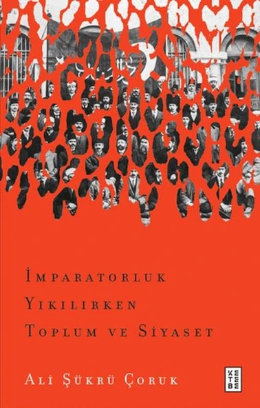 İmparatorluk Yıkılırken Toplum ve Siyaset ürün görseli 1