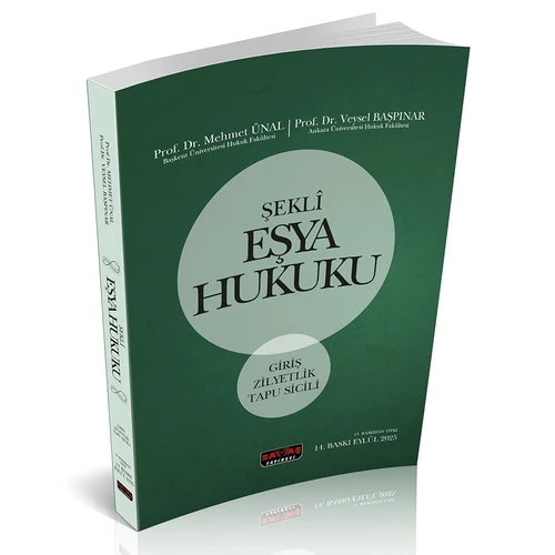 Şekli Eşya Hukuku - Mehmet Ünal, Veysel Başpınar  ürün görseli 1